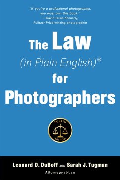 The Law (in Plain English) for Photographers - DuBoff, Leonard D; Tugman, Sarah J