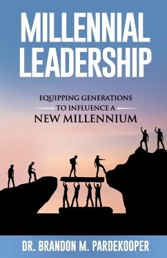 Millennial Leadership - Pardekooper, Brandon M.