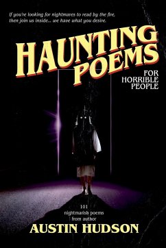 Haunting Poems for Horrible People - Hudson, Austin