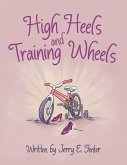 High Heels and Training Wheels