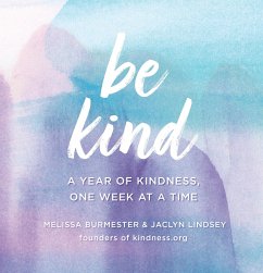 Be Kind - Burmester, Melissa; Lindsey, Jaclyn