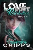 Love, Lust & Retribution (Love & Lust) (eBook, ePUB) Love, Lust & Retribution (Love & Lust) (eBook, ePUB)