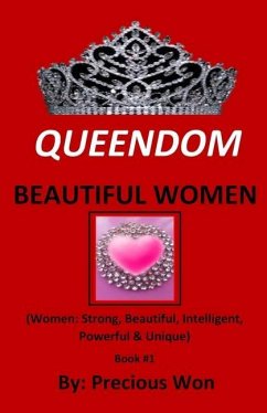 QUEENDOM BEAUTIFUL WOMEN (Book #1) - Won, Precious