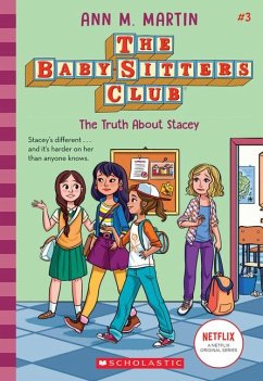 The Truth about Stacey (the Baby-Sitters Club #3) - Martin, Ann M.