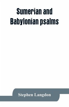 Sumerian and Babylonian psalms - Langdon, Stephen
