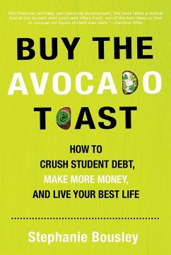 Buy the Avocado Toast - Bousley, Stephanie