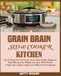 Grain Brain Slow Cooker Kitchen - Bild 1