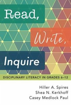 Read, Write, Inquire - Spires, Hiller A; Kerkhoff, Shea N; Medlock Paul, Casey