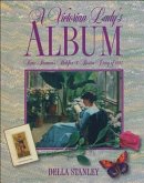 A Victorian Lady's Album: Kate Shannon's Halifax and Boston Diary of 1892