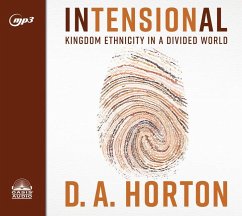 Intensional: Kingdom Ethnicity in a Divided World - Horton, D. A.