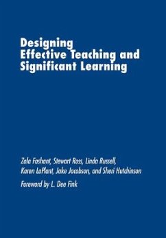 Designing Effective Teaching and Significant Learning - Fashant, Zala; Russell, Linda; Ross, Stewart