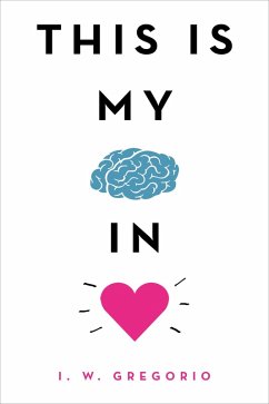 This Is My Brain in Love - Gregorio, I W