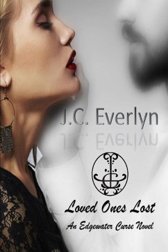 Loved Ones Lost (Edgewater Curse Book 1) - Everlyn, J. C.