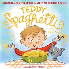 Teddy Spaghetti - Frank, Dorothea Benton; Frank, Victoria Benton