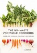 The No-Waste Vegetable Cookbook - Bild 1