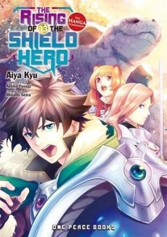 The Rising of the Shield Hero Volume 13 - Kyu, Aiya; Yusagi, Aneko