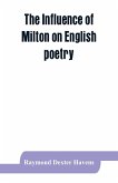 The influence of Milton on English poetry