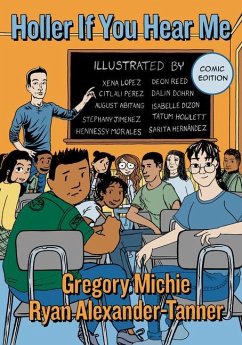 Holler If You Hear Me, Comic Edition - Michie, Gregory; Alexander-Tanner, Ryan