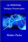 La Atlántida: Testigos Presenciales (eBook, ePUB)