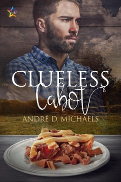 Clueless Cabot (eBook, ePUB) - Michaels, André D.