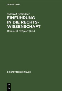 Einführung in die Rechtswissenschaft (eBook, PDF) - Rehbinder, Manfred