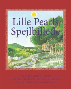 Lille Pearls Spejlbillede: Når Planterne Holder Fest - Kinnear, Sarah Ann