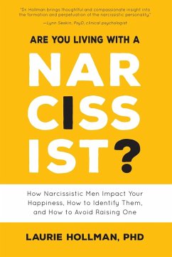 Are You Living with a Narcissist? - Hollman, Laurie