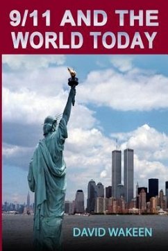 9/11 and the World Today - Wakeen, David