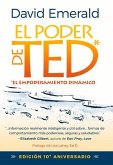 El Poder de Ted* (*El Empoderamiento Dinámico): Editión 10 Aniversario