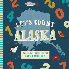 Let's Count Alaska - Madson, Trish