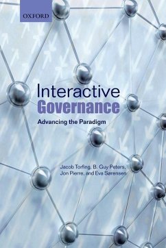 Interactive Governance - Torfing, Jacob; Peters, B Guy; Pierre, Jon; Sorensen, Eva