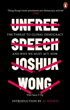Unfree Speech - Wong, Joshua;Ng, Jason Y.