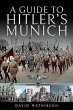 A Guide to Hitler's Munich - Bild 1