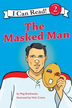 I Can Read Hockey Stories: The Masked Man - Braithwaite, Meg
