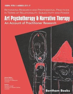 Art Psychotherapy and Narrative Therapy: An Account Of Practitioner Research - Linnell, Sheridan