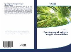 Cover Egy vak gyermek esélyei a magyar köznevelésben