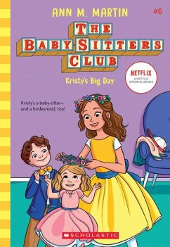 Kristy's Big Day (the Baby-Sitters Club #6) - Martin, Ann M