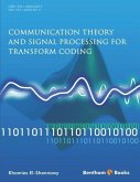 Communication Theory and Signal Processing for Transform Coding