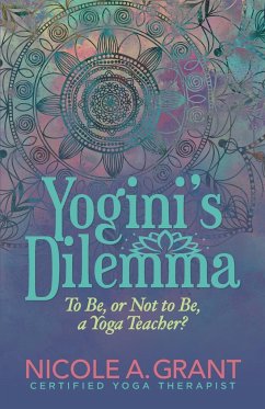 Yogini's Dilemma - Grant, Nicole