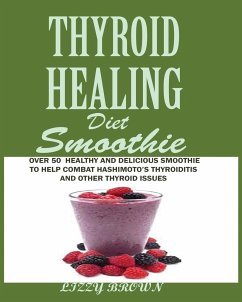 THYROID HEALING Diet Smoothie - Brown, Lizzy