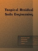 Tropical Residual Soils Engineering (eBook, PDF)