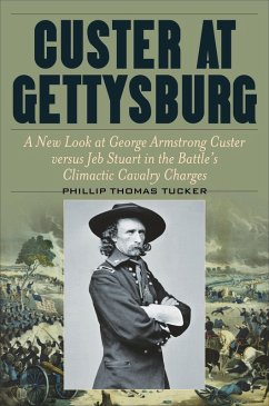 Custer at Gettysburg (eBook, ePUB) - Tucker, Phillip Thomas
