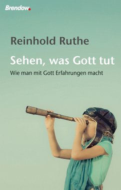 Sehen, was Gott tut (eBook, ePUB) - Ruthe, Reinhold