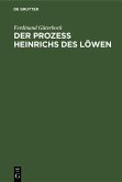 Der Prozeß Heinrichs des Löwen (eBook, PDF)