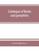 Catalogue of books and pamphlets, atlases, maps, plates, and autographes relating to North and South America