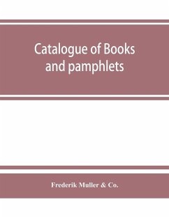 Catalogue of books and pamphlets, atlases, maps, plates, and autographes relating to North and South America - Frederik Muller & Co.