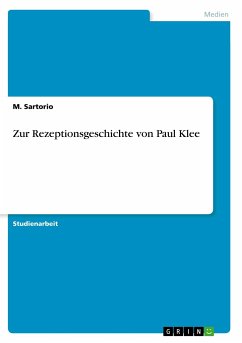 Zur Rezeptionsgeschichte von Paul Klee - Sartorio, M.