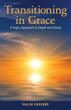 Transitioning in Grace - Graeber, Nalini