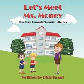 Let's Meet Ms. Money: One Step Towards Financial Literacy