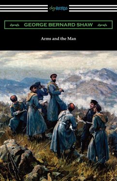 Arms and the Man - Shaw, George Bernard